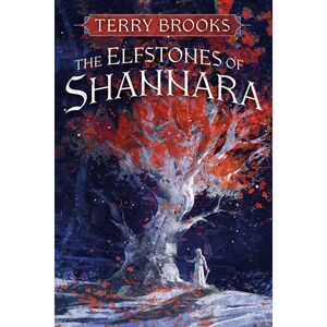 The Elfstones of Shannara -- Terry Brooks